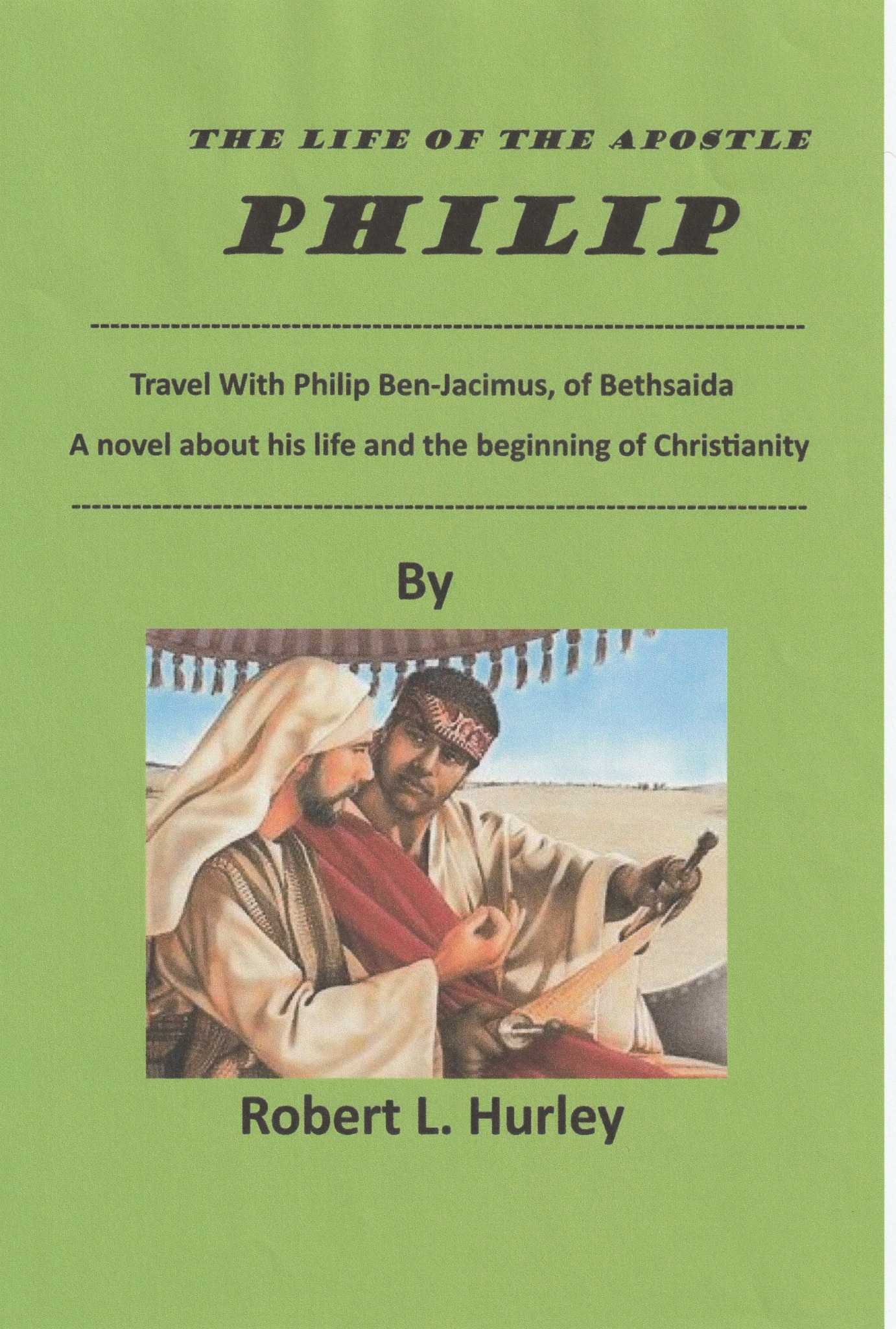 Cover of The Life of the Apostle Philip by Robert L. Hurley